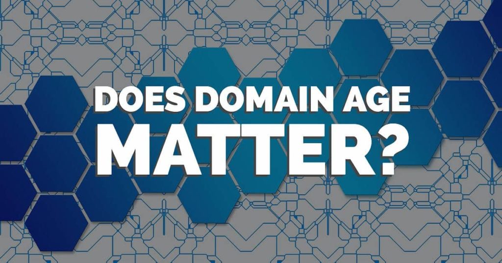 Does Domain Age Matter for SEO?