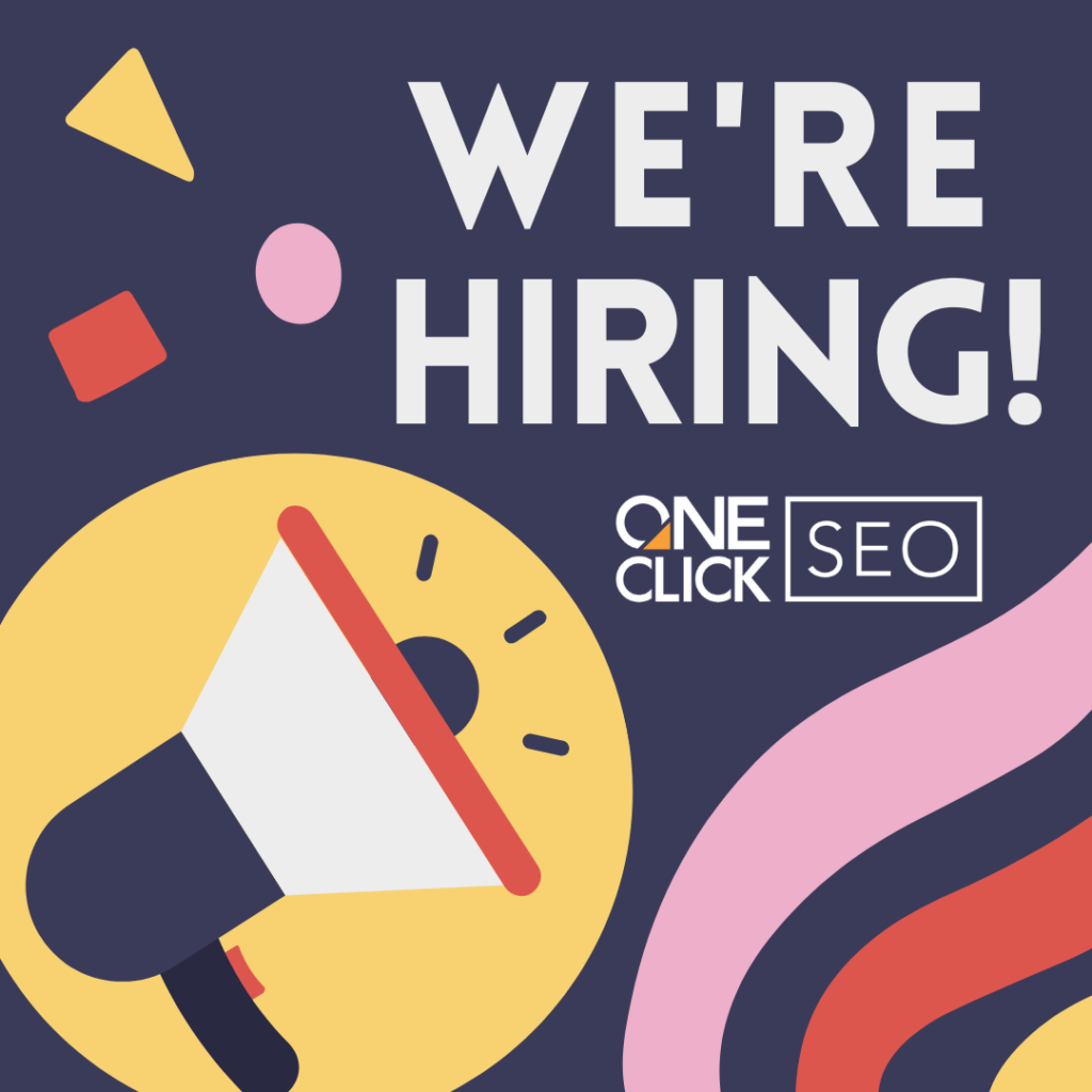 we are hiring at one click seo